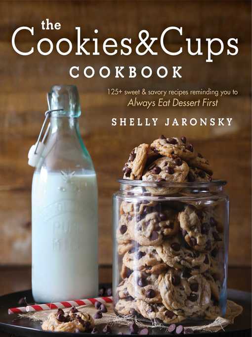 Title details for The Cookies & Cups Cookbook by Shelly Jaronsky - Wait list